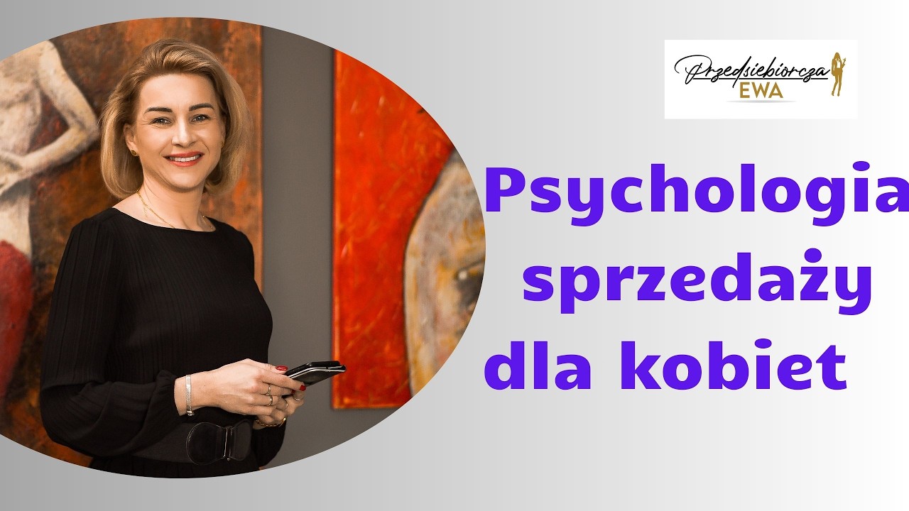 Twoje „Dlaczego” jako magnes w biznesie– Fakty nie sprzedają - odcinek 2 - Ewa Piotrowska