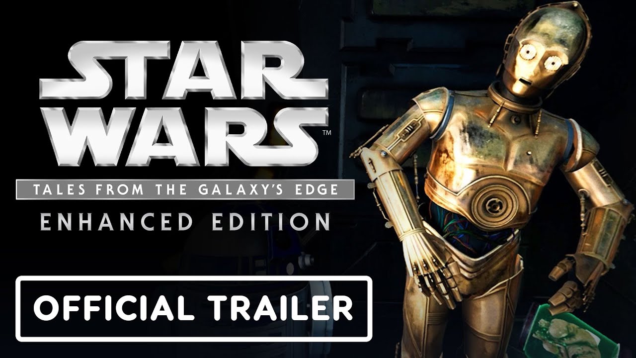 Star Wars: Tales From The Galaxy's Edge: Enhanced Edition - Official PSVR2 Trailer