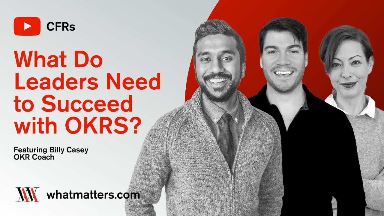 What do Leaders Need to Succeed with OKRs?