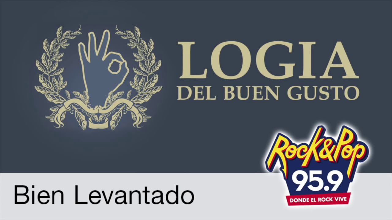 Bien Levantado - Logia del Buen Gusto 04-12-2019