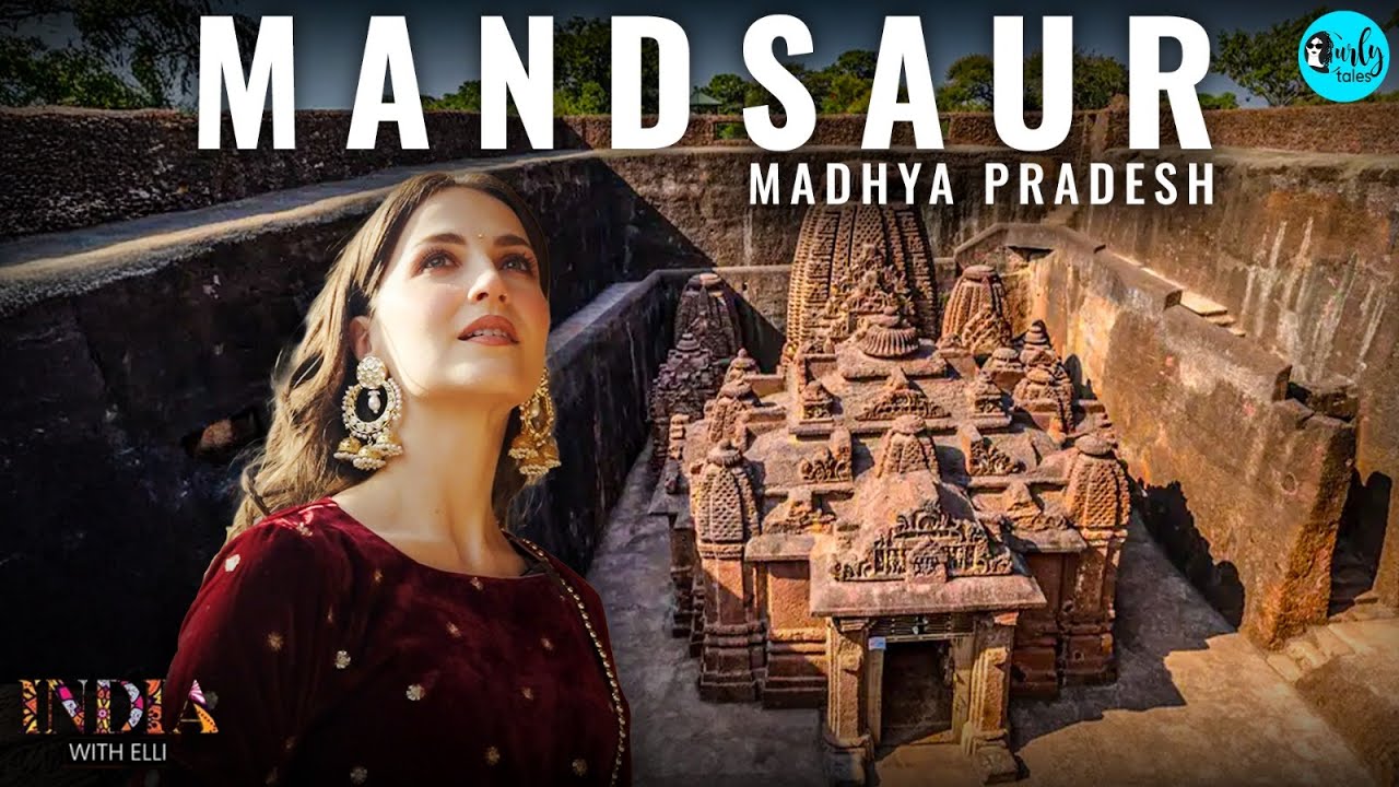 Mandsaur: 3 Days 2 Nights Travel Itinerary In MP | Elli Avrram | India with Elli S4E8 | Curly Tales