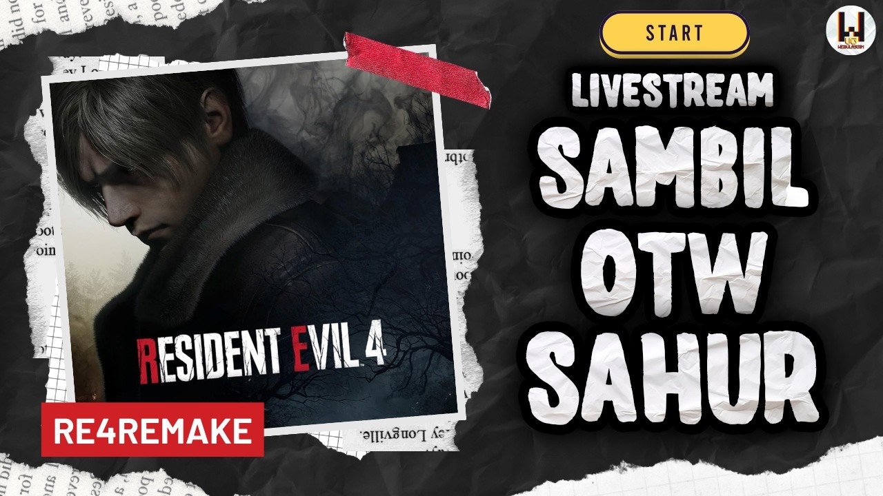 Lanjut Resident Evil 4 Remake Sambil Nunggu Sahur 🗿