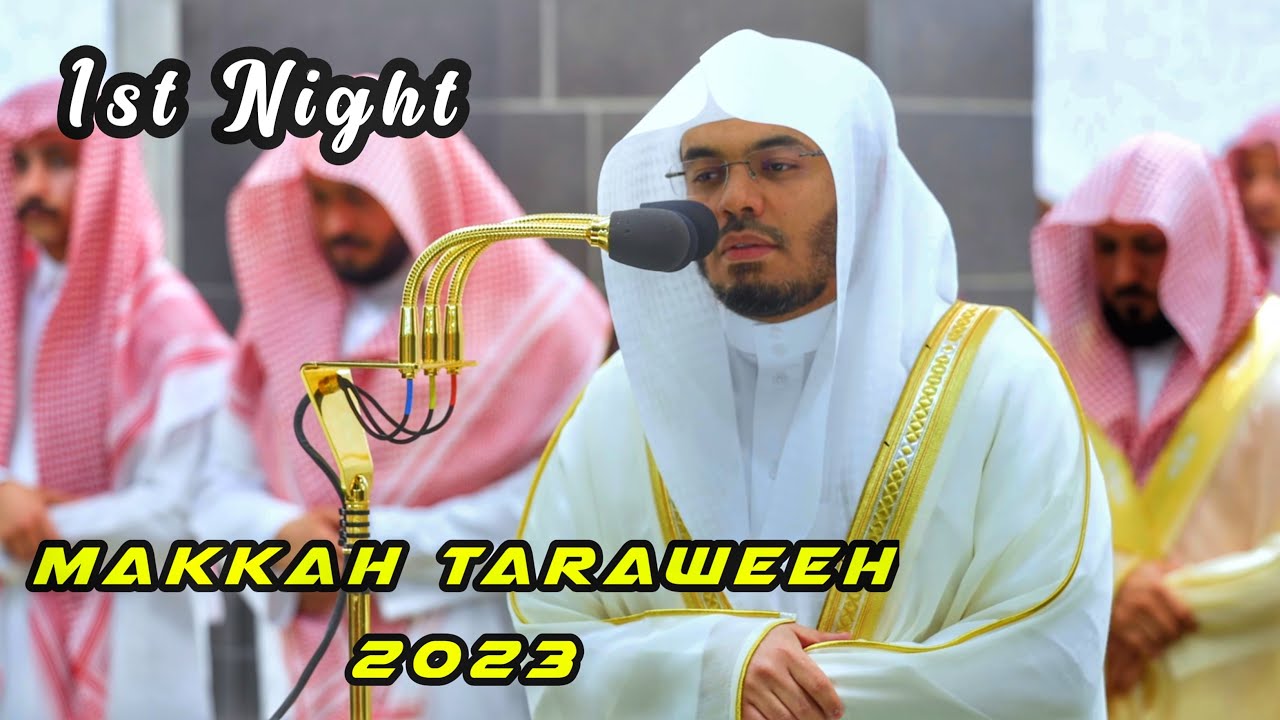 Makkah Taraweeh 2023 - 1st Night - Sheikh Yasser Dossari
