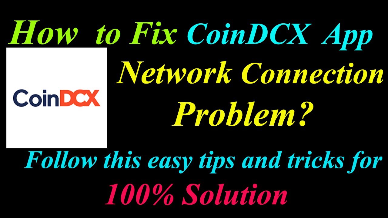 How to Fix CoinDCX App Network Connection Problem in Android & Ios|CoinDCX Internet Connection Error