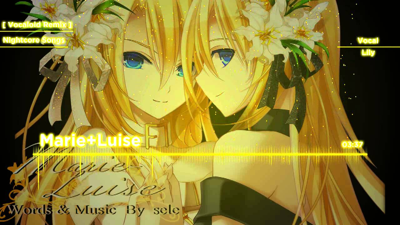 【Nightcore】 Marie+Luise 【VOCALOID】