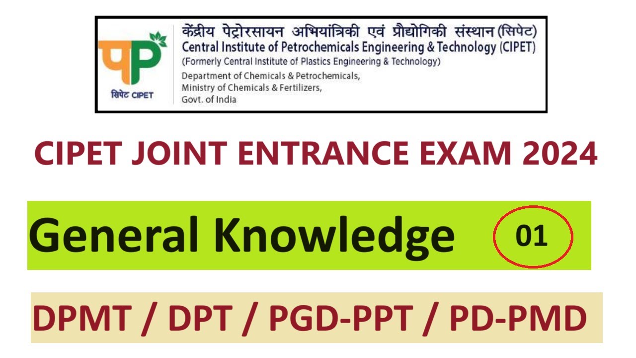 CIPET Entrance Exam Preparation 2024 | General Knowledge | CIPET JEE 2024 | Important Questions L-1