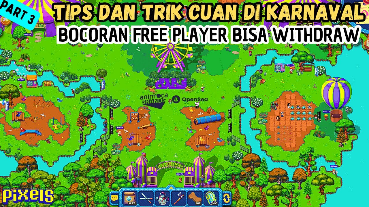 CARA CUAN DI KARNAVAL, ENERGI DAN TRIK FREE PLAYER BISA WITHDRAW - GAME NFT PIXEL