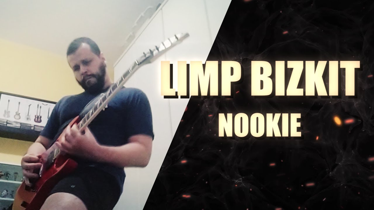 Limp Bizkit - Nookie [GUITAR COVER]
