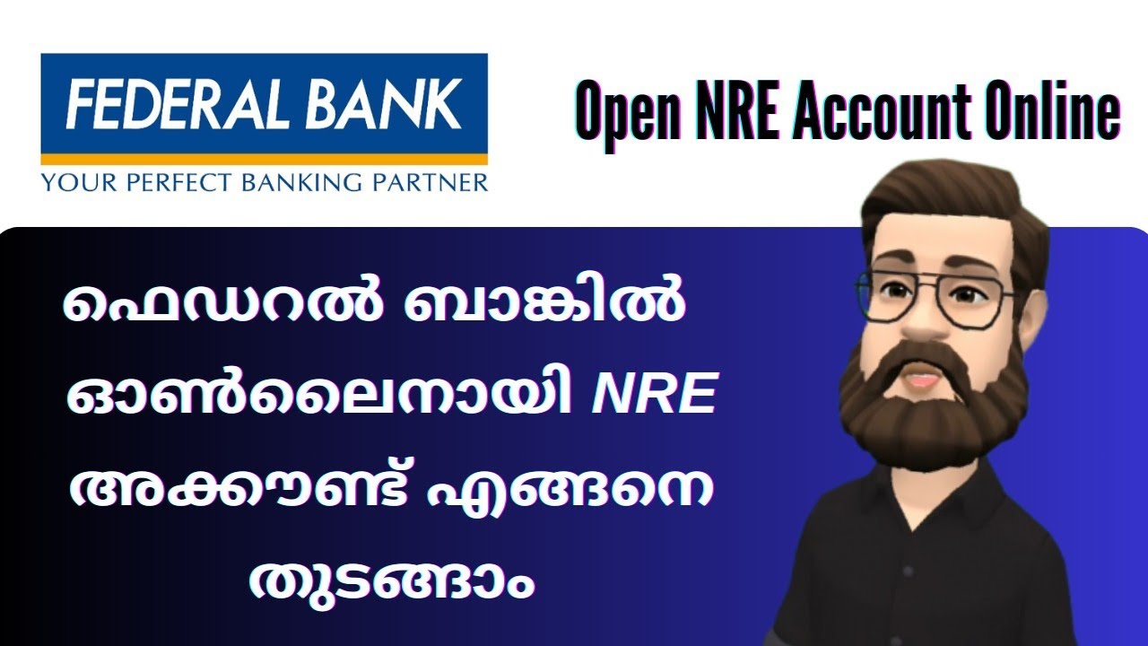 How to Open a NRE Account Online in Federal Bank | Federal Bank NRI Account Opening Online