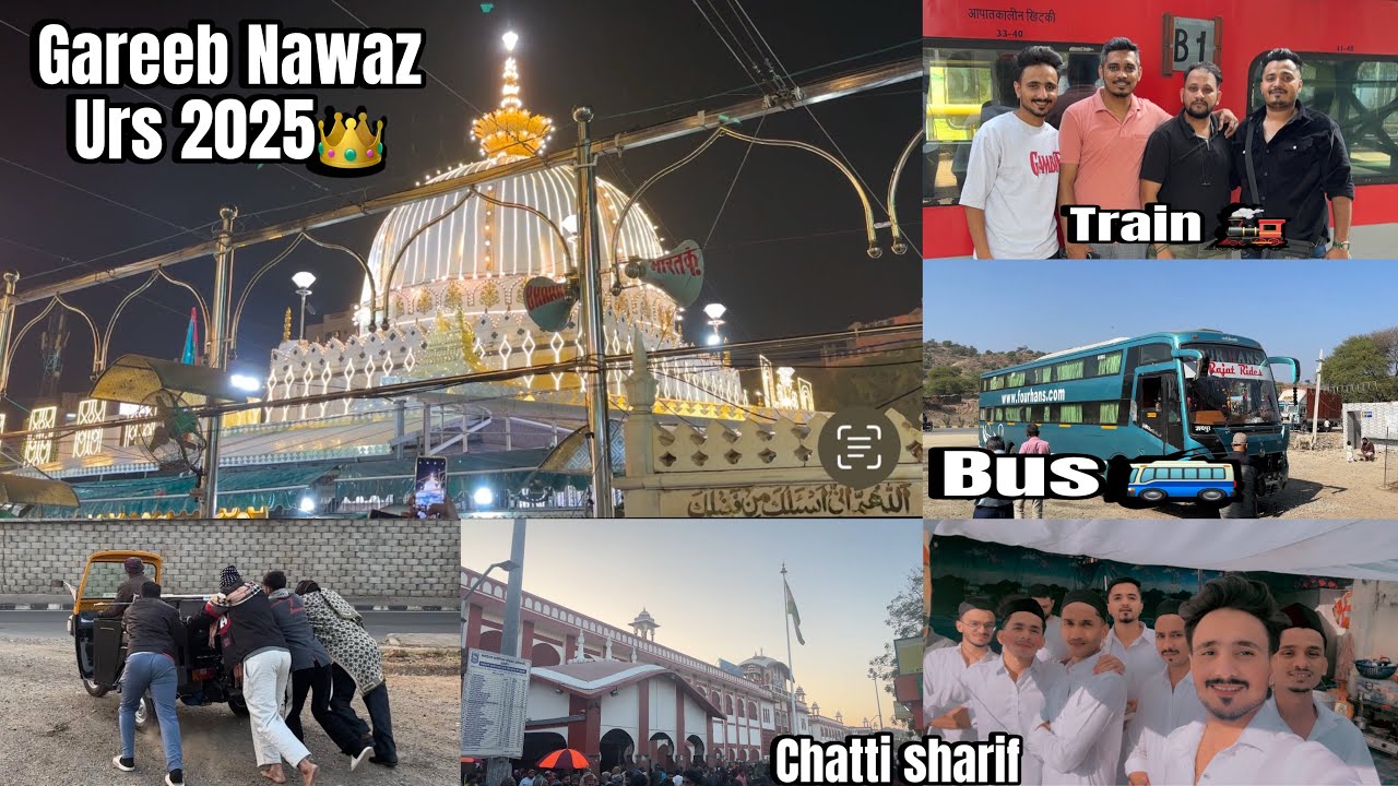 Ajmer Urs 2025 👑❤️| Chatti Sharif❤️| Travelling Vlog | Bus | Train | 