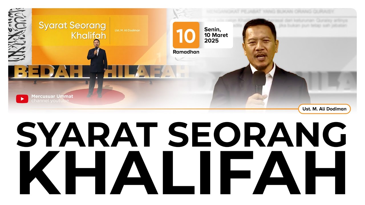 Bedah Khilafah - Syarat Seorang Khalifah