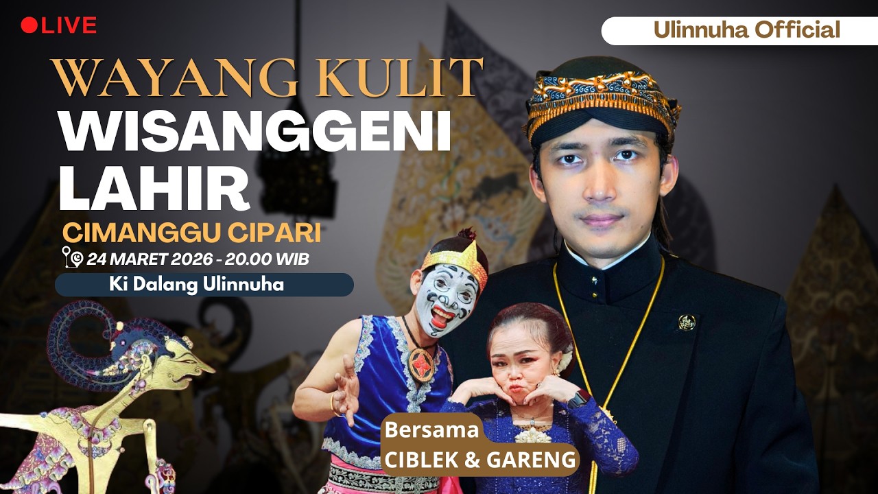 LIVE WAYANG KULIT KI DALANG ULINNUHA LAKON WISANGGENI LAIR 24 MARET 2026