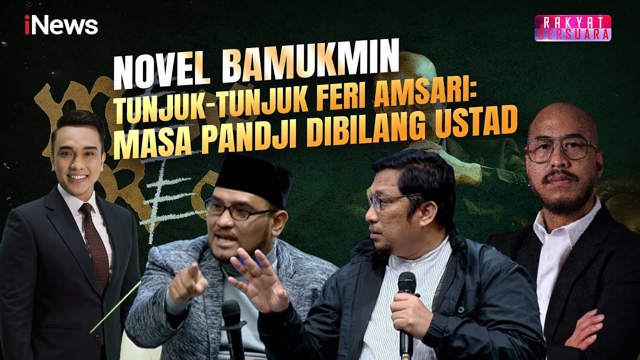 HEBOH! Novel Bamukmin Tunjuk-tunjuk Feri Amsari: Masa Pandji Dibilang Ustad? | Rakyat Bersuara