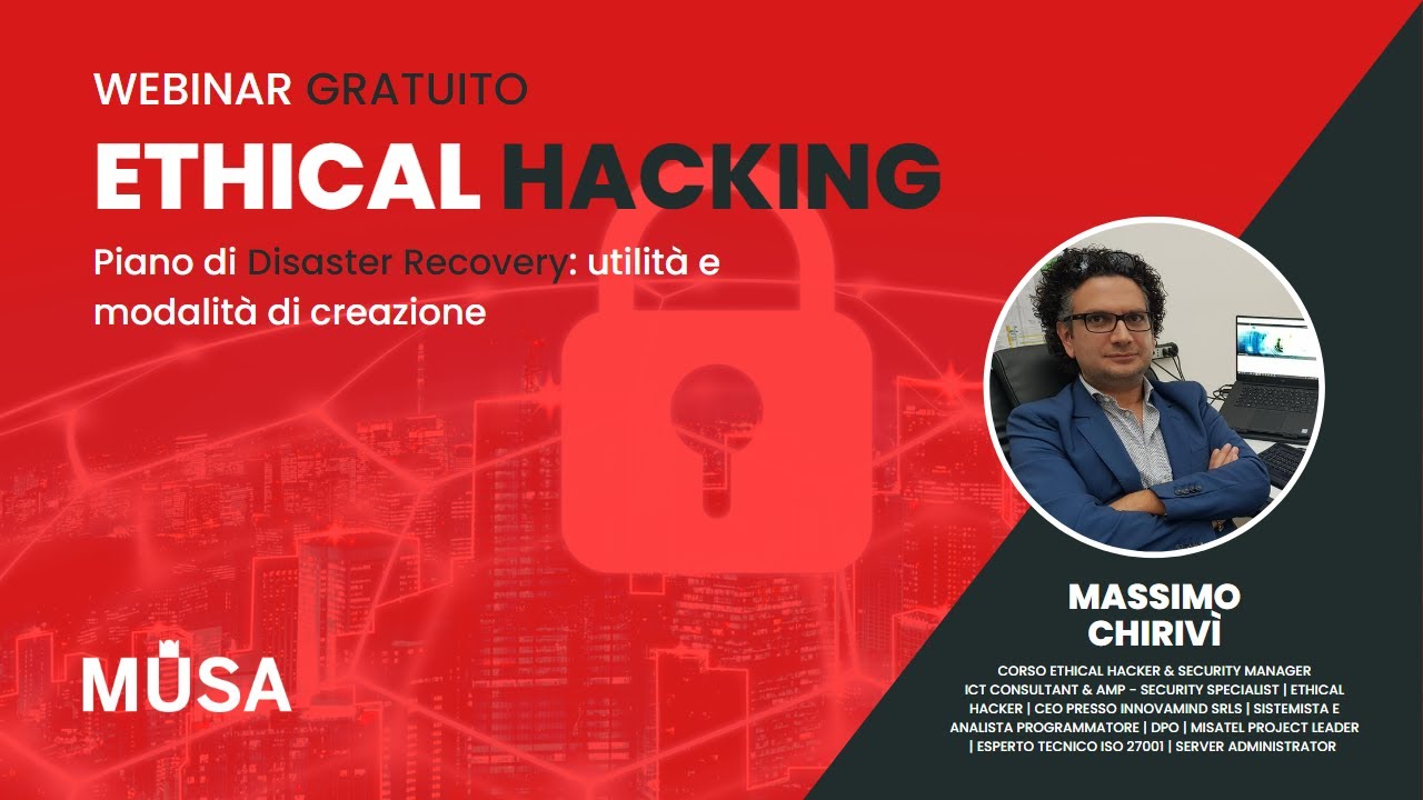 Laboratorio Completo Ethical Hacking | Redigere un Piano di Disaster Recovery | Musa Formazione