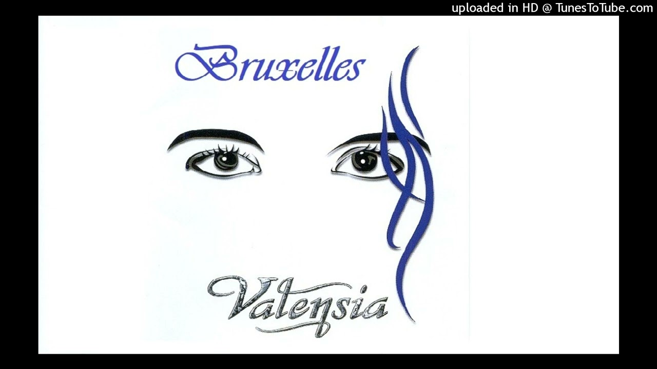 Valensia - Bruxelles