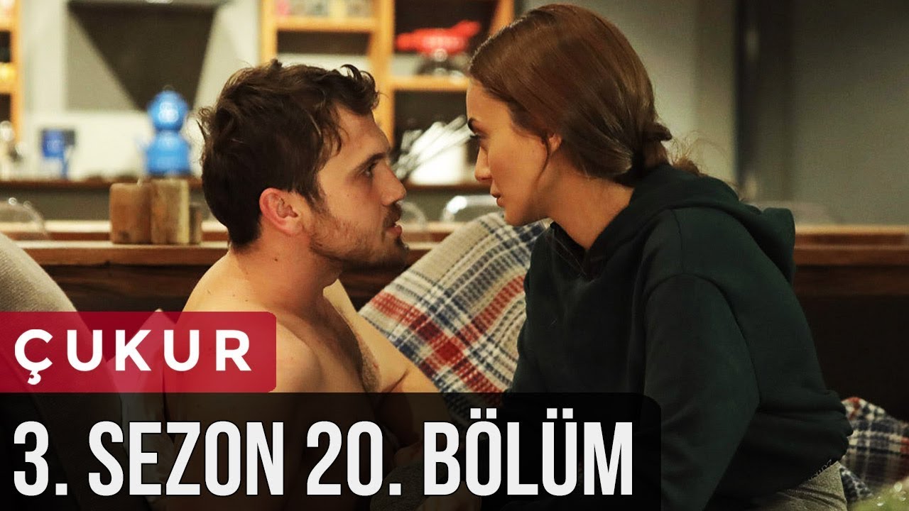 &Ccedil;ukur 3.Sezon 20.B&ouml;l&uuml;m