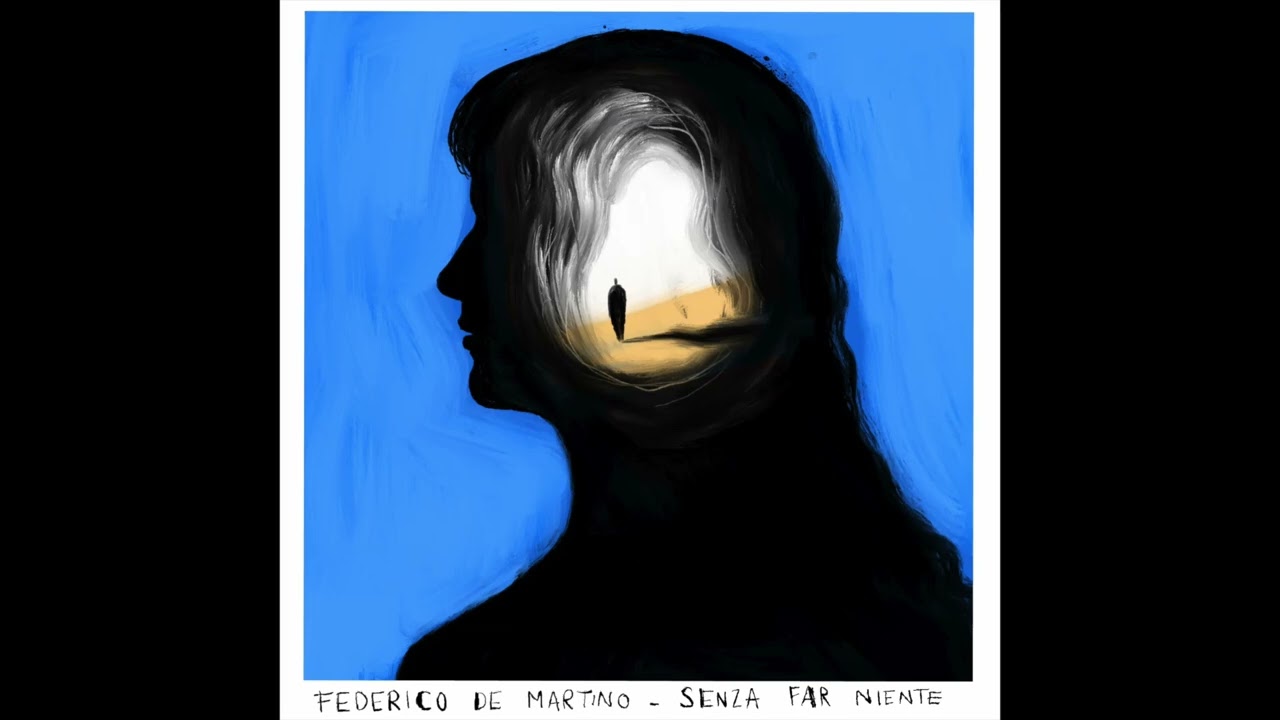Federico De Martino - Senza far niente