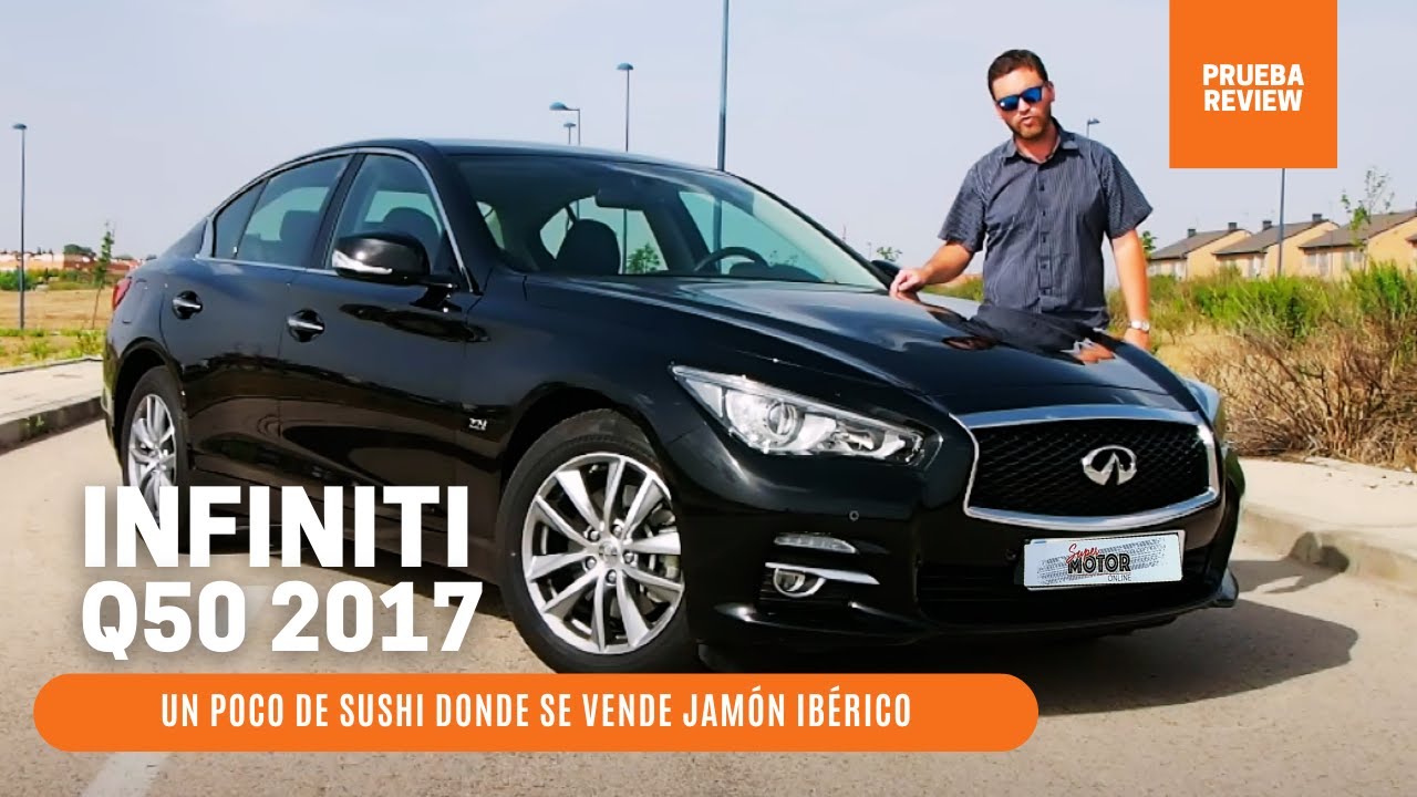 Infiniti Q50 2017 de los pocos Berlinas que quedan !!! / SuperMotor.Online