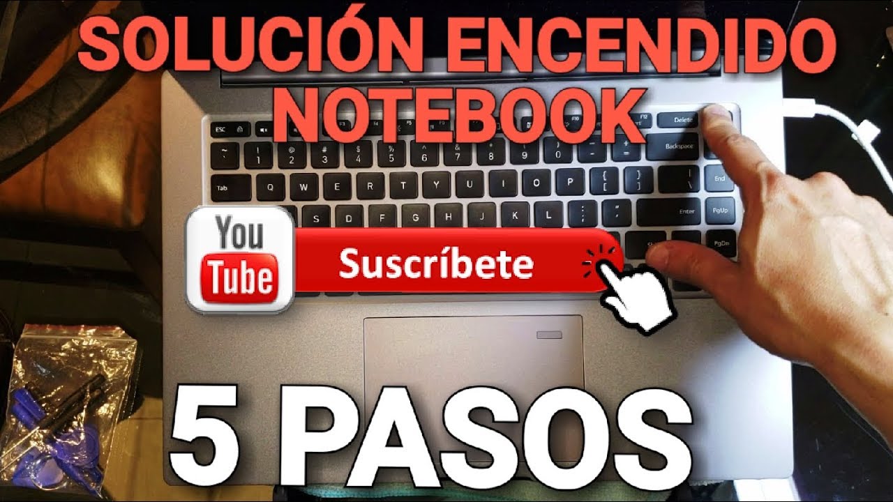 Mi Notebook Pro, ultra book o laptop no enciende! Soluci&oacute;n en 5 pasos! Gu&iacute;a definitiva