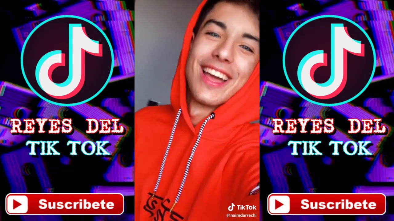 LOS MEJORES TIK TOK DE NAIM DARRECHI / REYES DEL TIK TOK