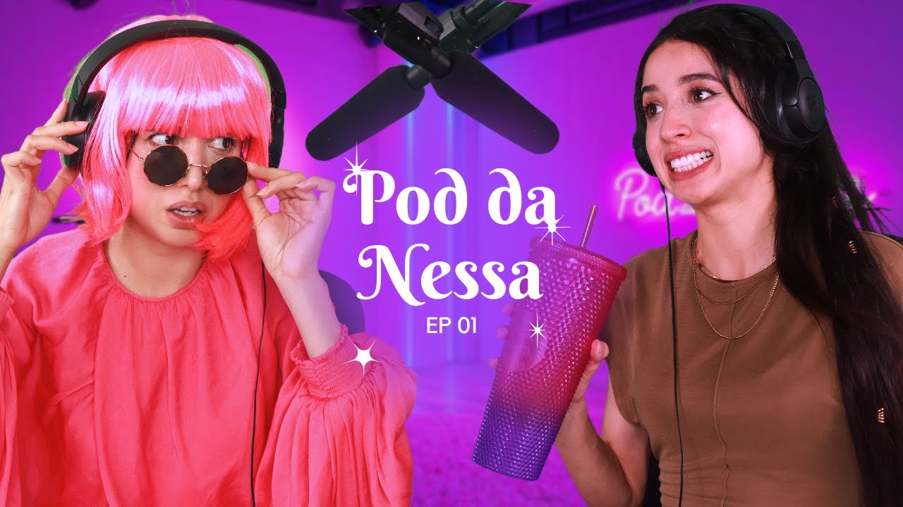 Pod da Nessa ft. Luara | Luarices