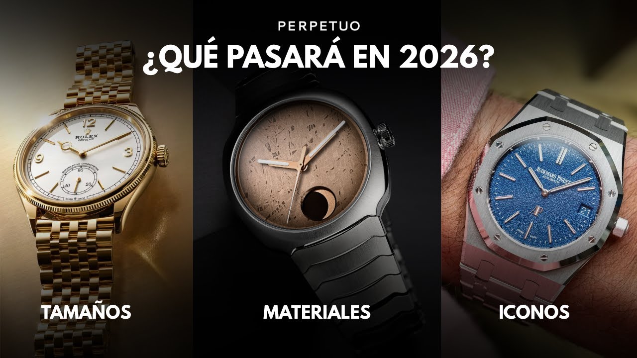 &iquest;Qu&eacute; Nuevos Relojes Habr&aacute; en 2026?