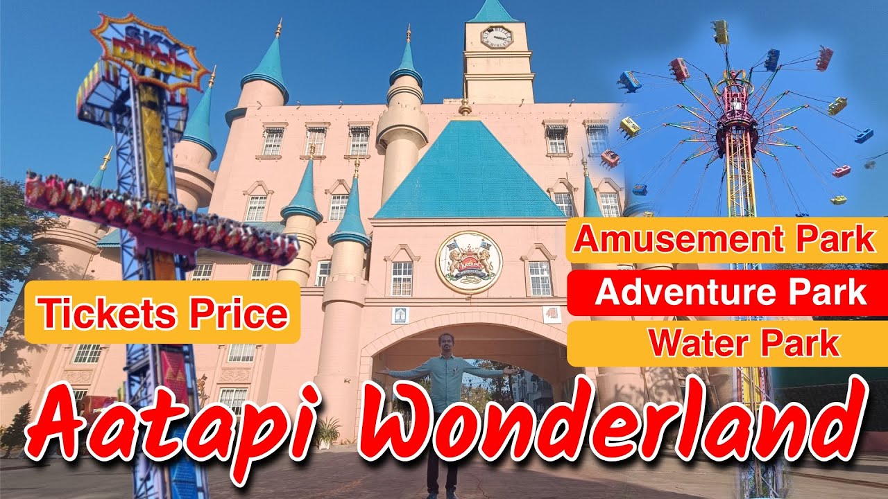 Aatapi Wonderland Vadodara | Aatapi Water Park | Amusement Park | Advanced Park | ThemePark