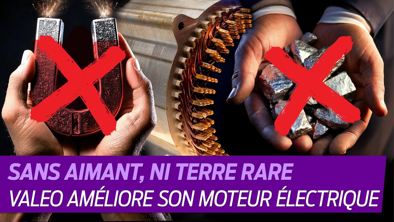 Sans AIMANT, ni TERRE RARE : Valeo améliore son moteur électrique