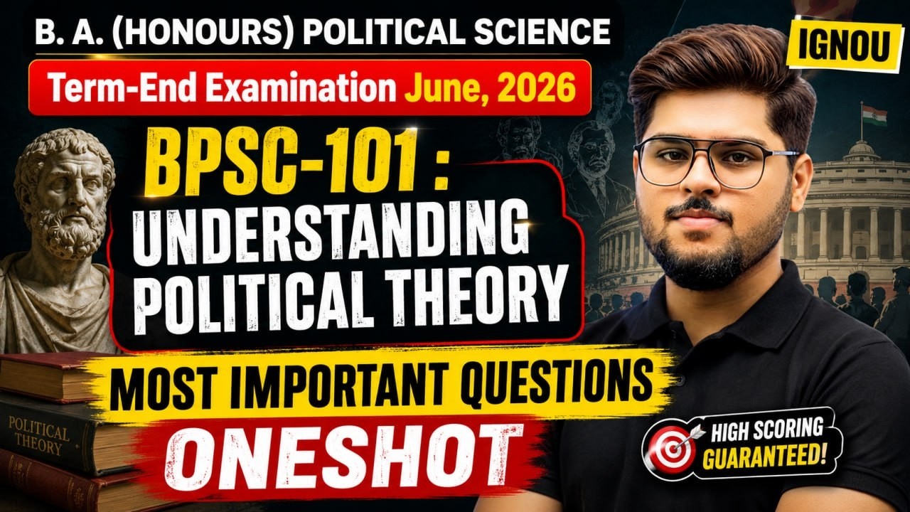 BPSC-101 Understanding Political Theory | June 2026 Exam Prediction | Most Expected Questions