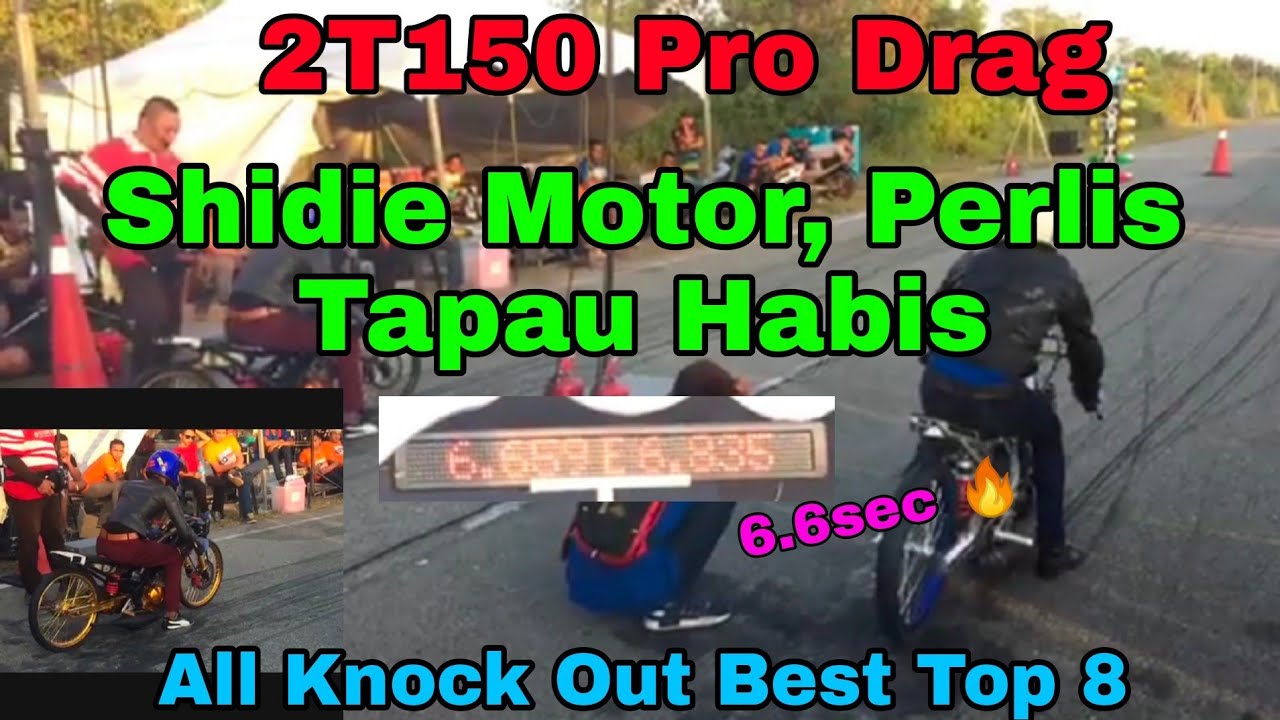 Game Lit 🔥2T150 Pro Drag (Best Top 8) Alor Setar City Race, Kota Marina 2017