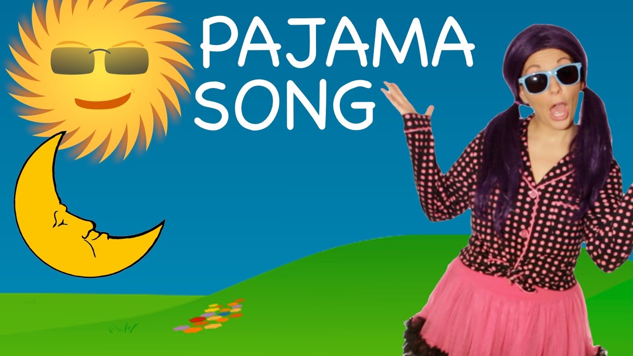 Pajamas - Bedtime Song for Children