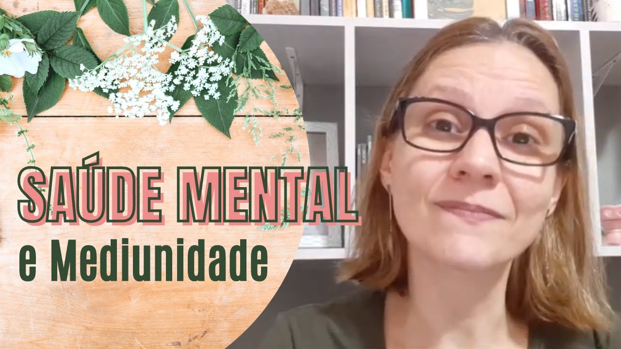 Saúde Mental e Mediunidade