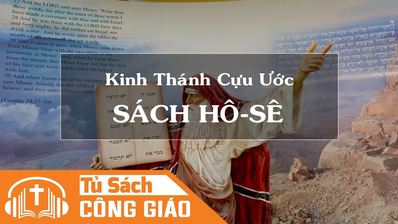 Sách Hô-Sê (Full 14 Chương) | Kinh Thánh Cựu Ước Công Giáo