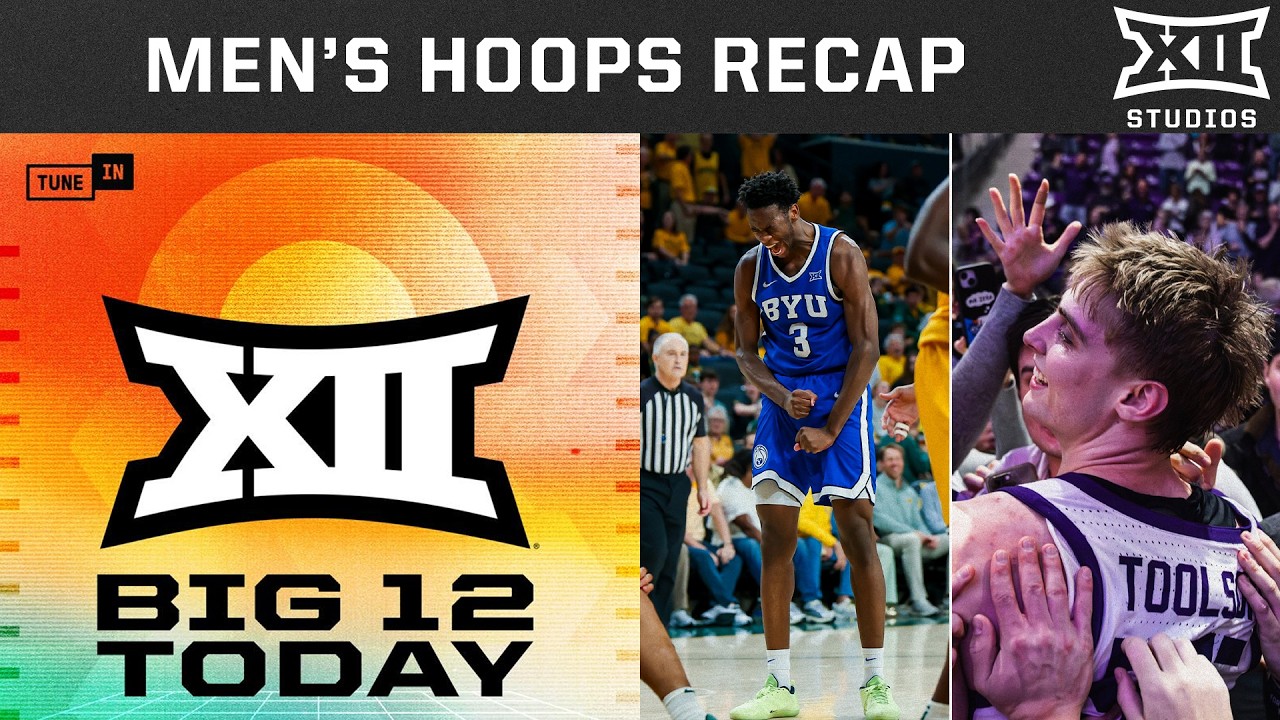 Big 12 Men's Basketball Recap ft. TCU over #5 Iowa State & BYU vs. Baylor | Big 12 Today