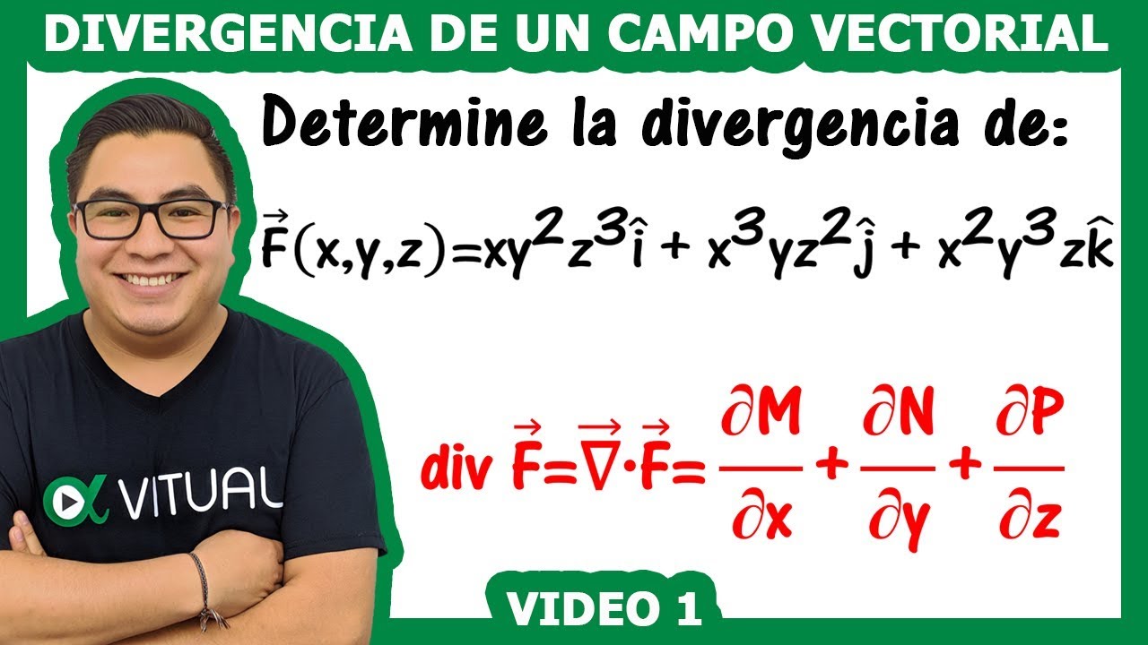 Divergencia de un campo vectorial en coordenadas cartesianas video 1 | Vitual Universitario