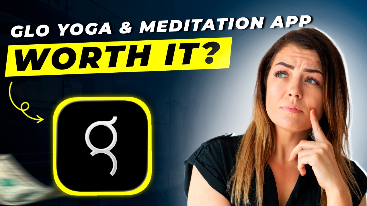 Glo Yoga Meditation App Review 2026 | Pros and Cons &ndash; Honest & Unbiased