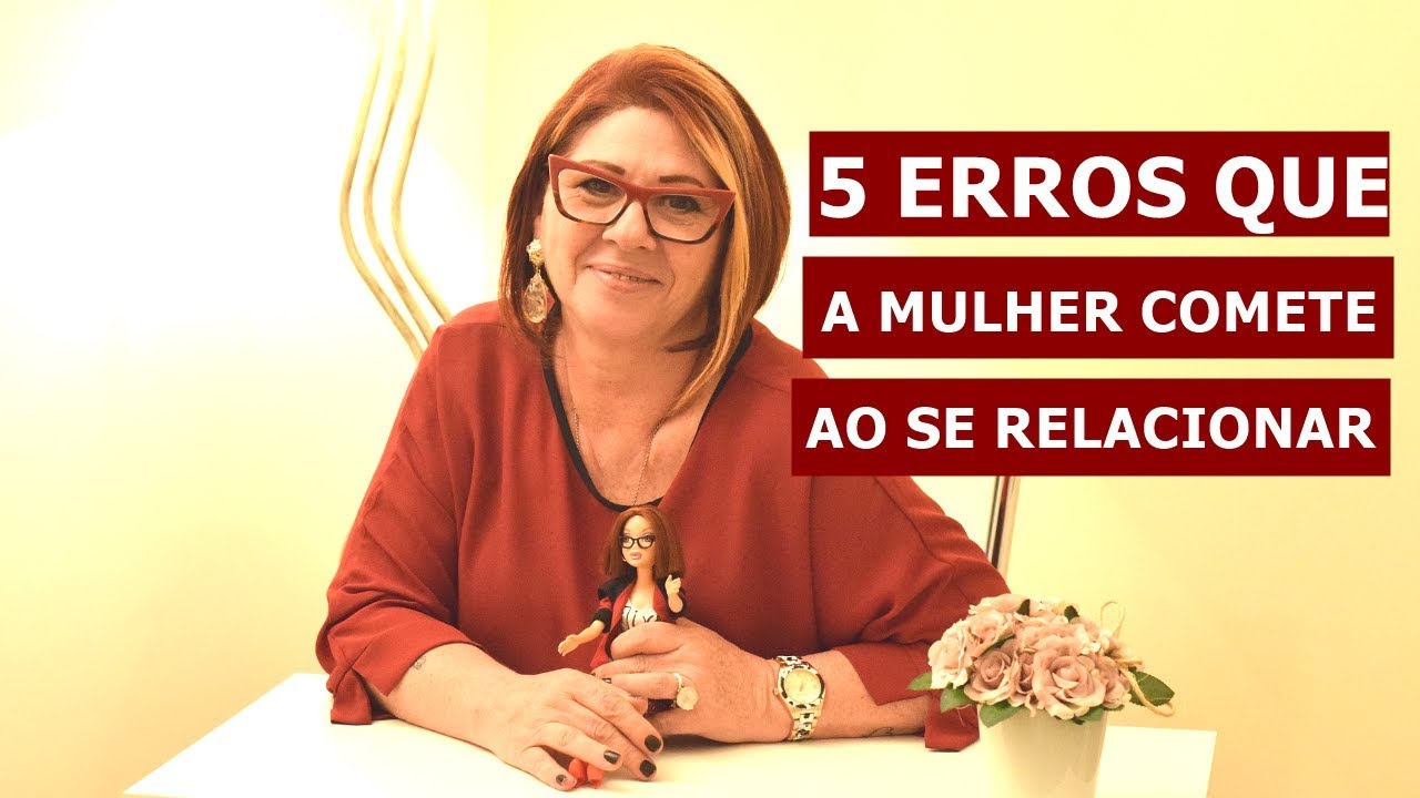 5 ERROS QUE A MULHER COMETE AO SE RELACIONAR | ANAHY D'AMICO