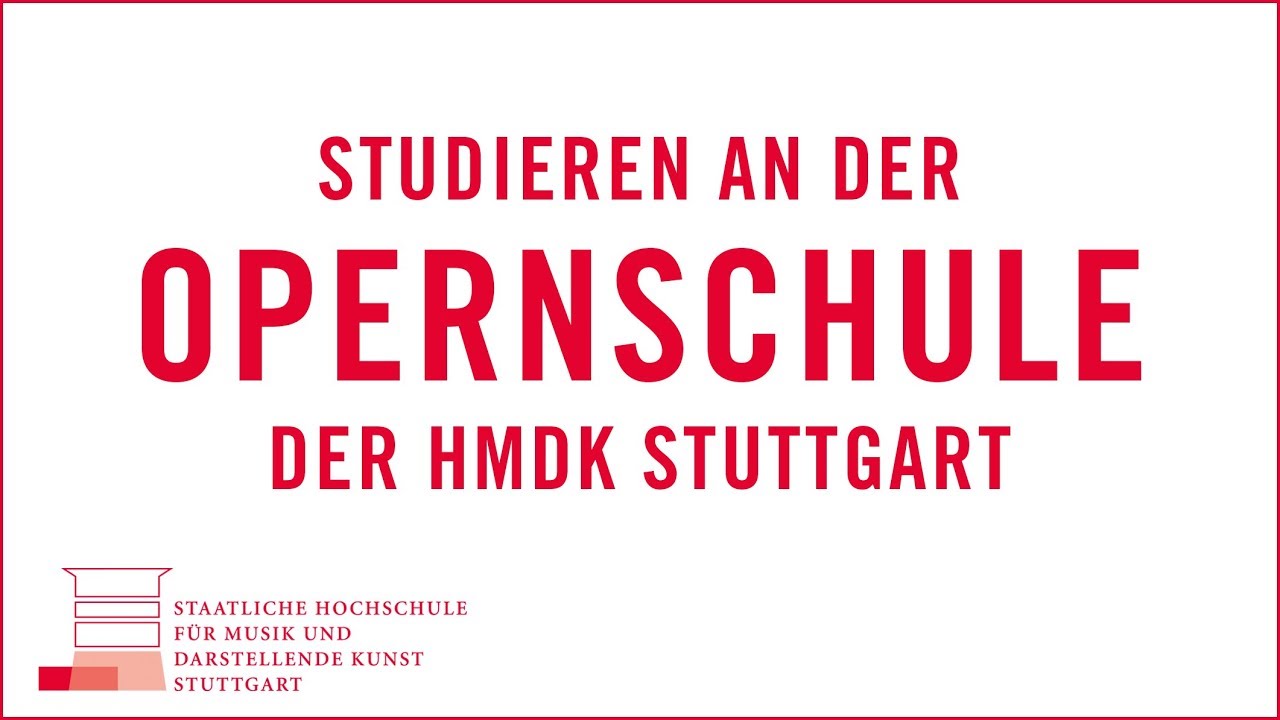 DIE OPERNSCHULE DER HMDK STUTTGART | Imagefilm