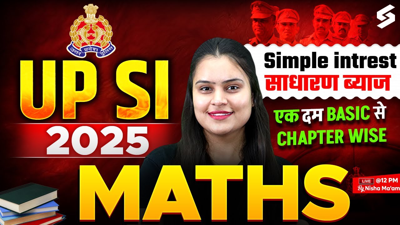 Simple Interest for UPSI 2025 Exam (साधारण ब्याज) | UPSI Maths Practice Set 2025 | by Nisha Ma'am