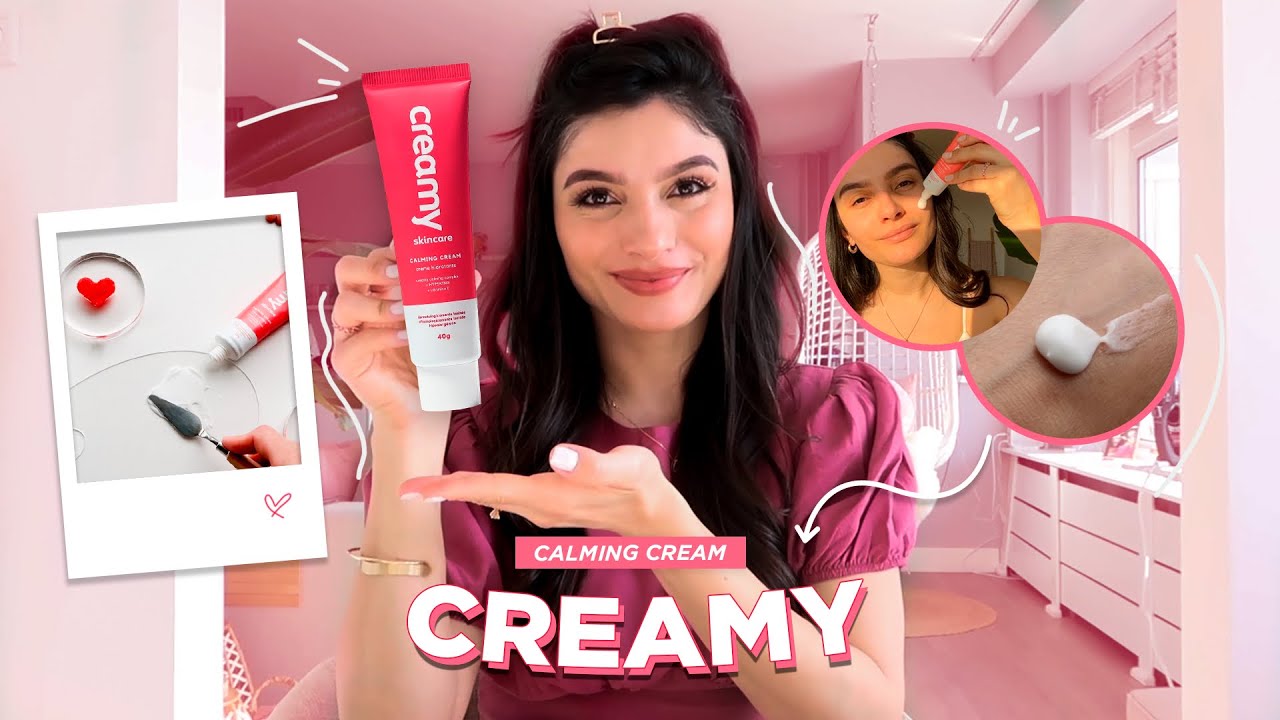 Calming Cream Creamy | Hidratante Calmante | Skinenthusiast | Thamires Nascimento