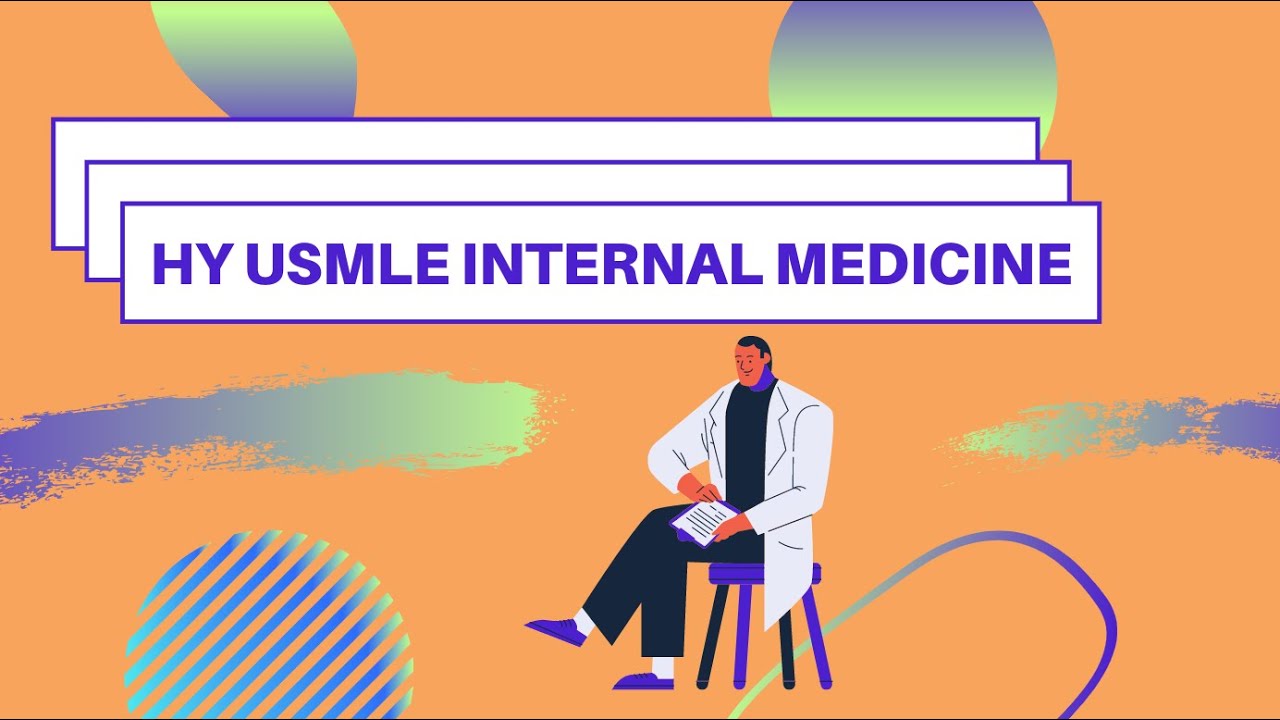 HY USMLE INTERNAL MEDICINE - #288