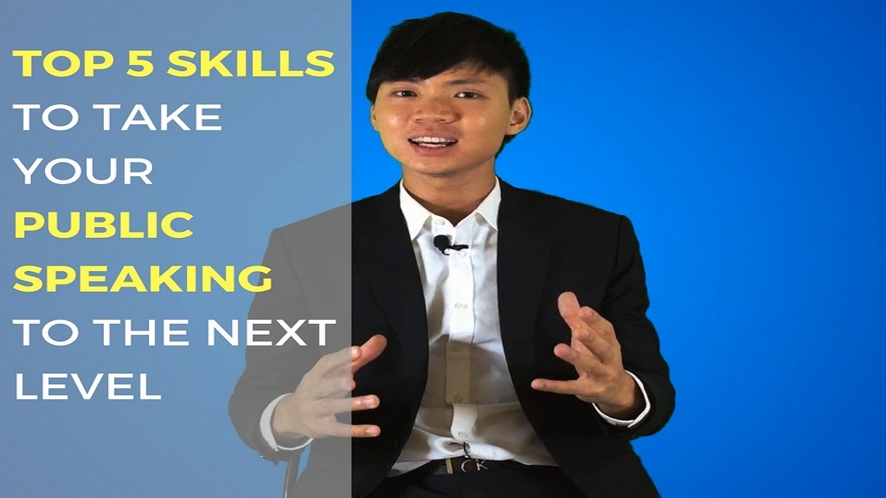 Top 5 Skills To Take Your Public Speaking To The Next Level