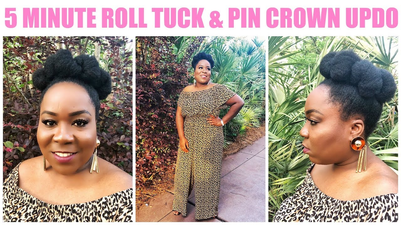 5 Minute Roll Tuck and Pin Crown Updo - 4c Natural Hair