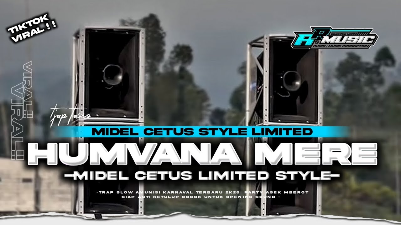 NEW‼️DJ TJAP TASSO HUMVANA MERE STYLE LIMITED MIDEL CETUS TERBARU || AR MUSIC 