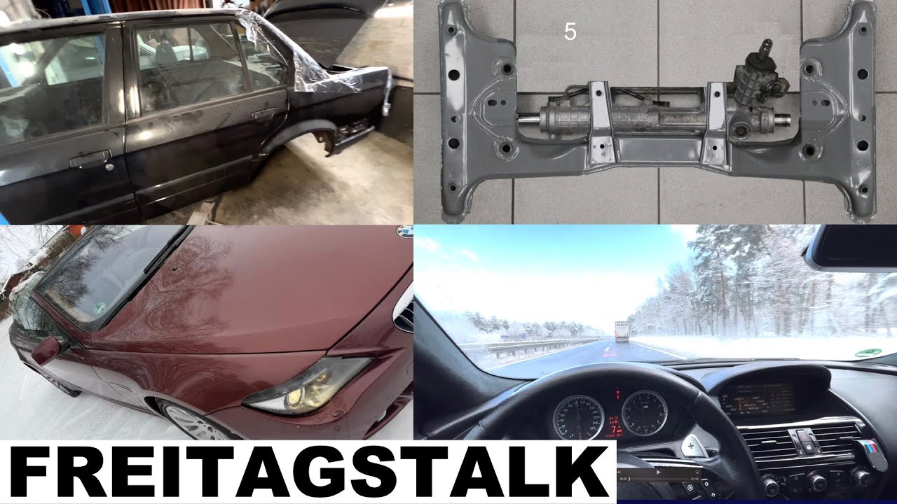 Freitagstalk KW 2 - Achse für S65 / N62, Farid E30 Blechcheck, BMW E63 E64 Angebote