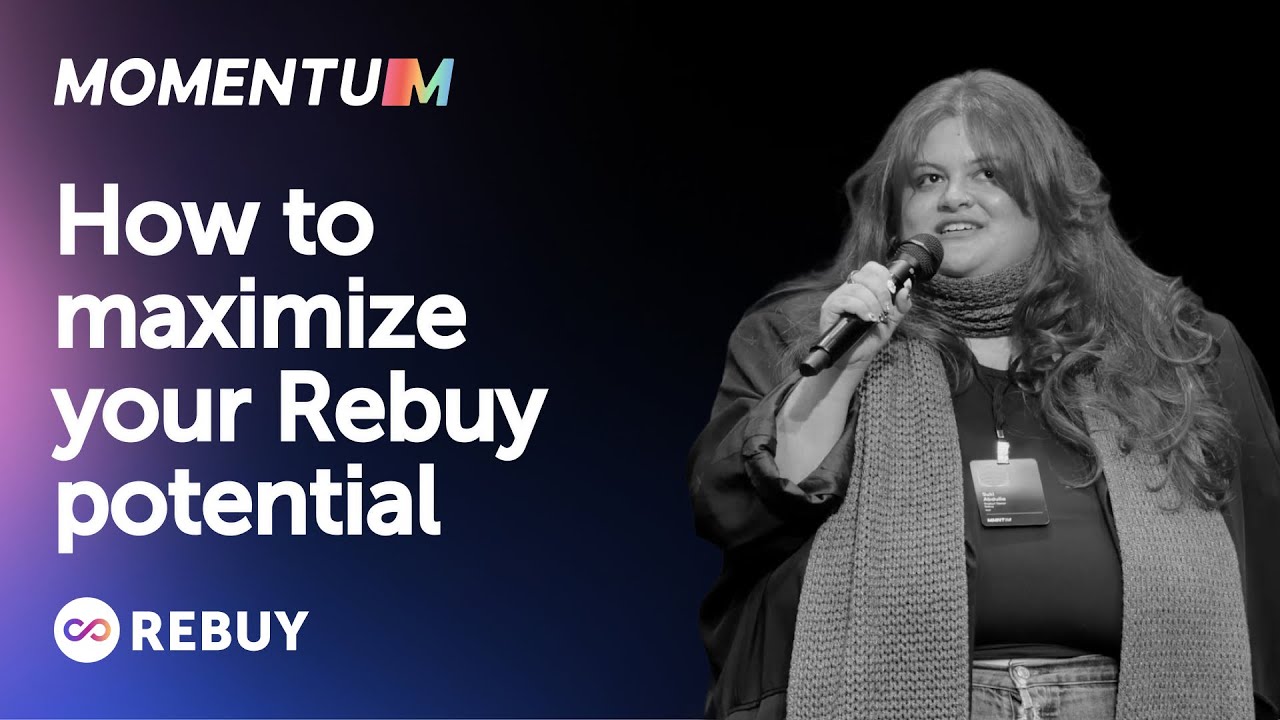 How to get the most out of Rebuy | Momentum NYC