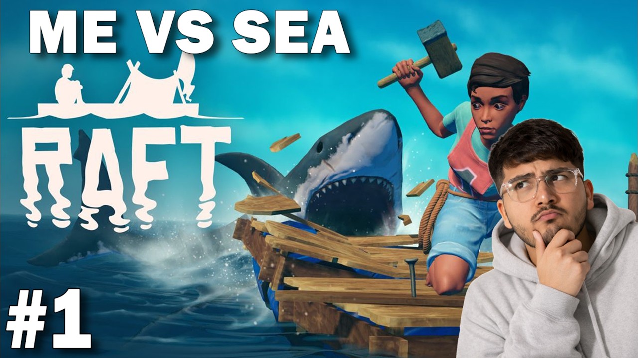 ME VS SEA WITH FRIENDS | RAFT #1