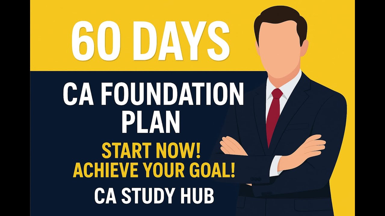 CA Foundation 60 Days Study Plan 🔥 | Pass in 1st Attempt | Complete Strategy 2026 #castrategy