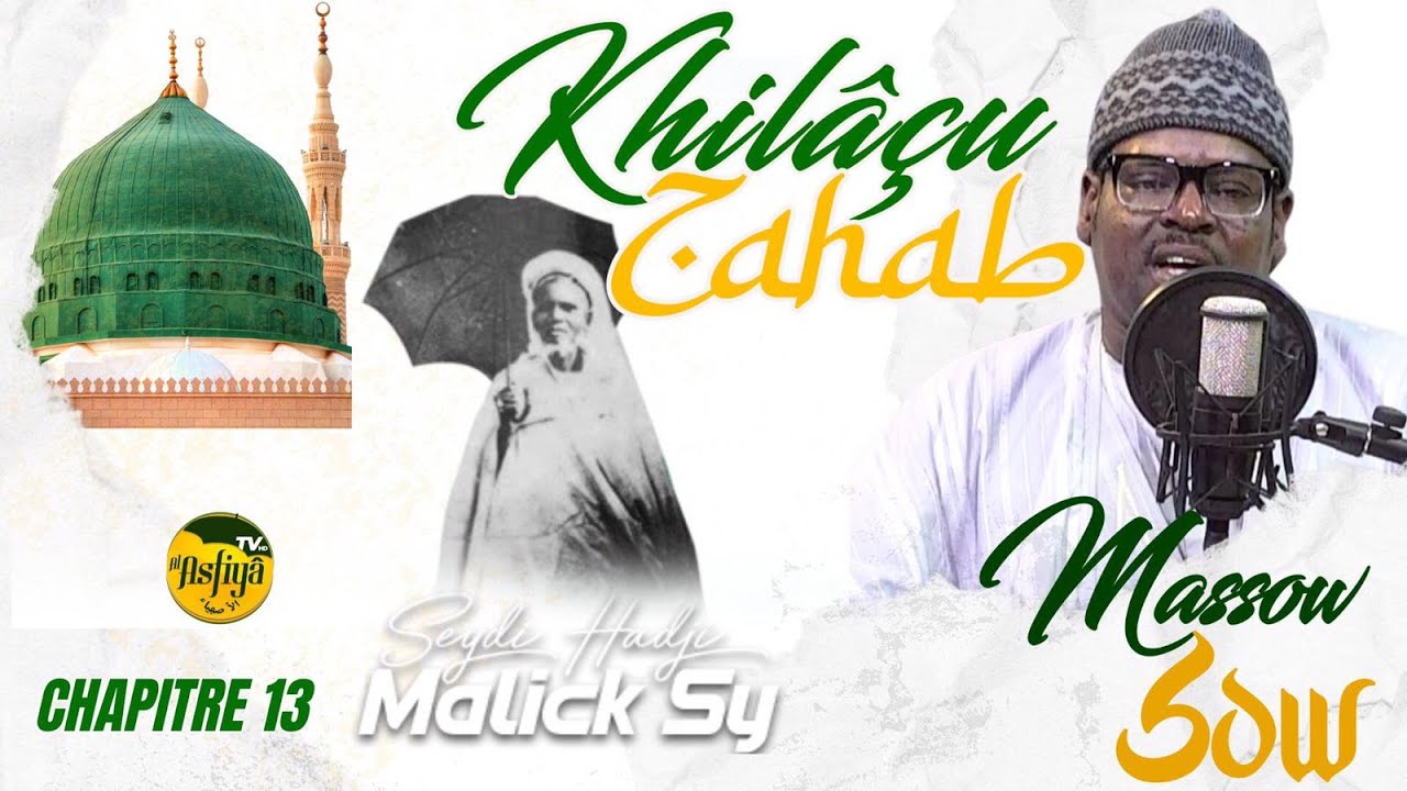 KHILÀÇU ZAHAB CHAPITRE 13 MASSOW SOW EXCLUSIVITÉ - OCTOBRE 2024