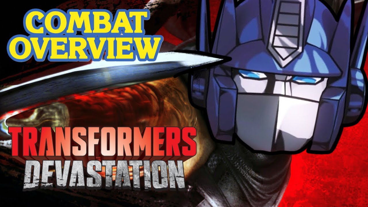 Transformers: Devastation | Combat Overview